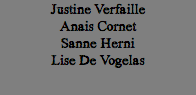 Justine Verfaille Anais Cornet Sanne Herni Lise De Vogelas 