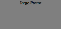 Jorge Pastor